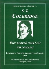 S. T. Coleridge: Egy kereső szellem vallomásai