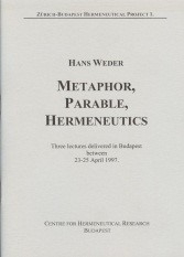Hans Weder: Metaphor, Parable, Hermeneutics